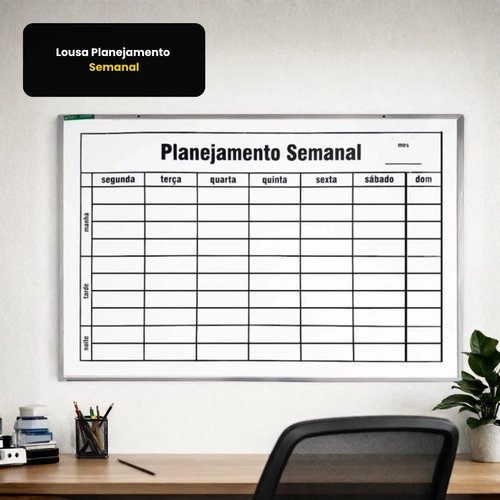 Lousa Planejamento Semanal