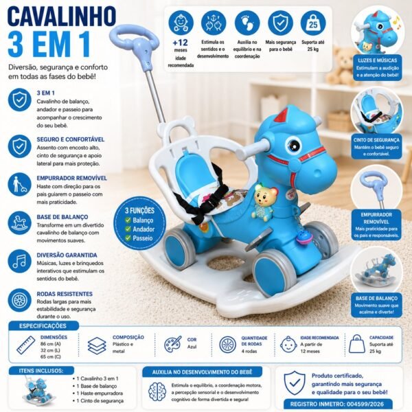 Cavalinho Infantil 3 em 1 com Empurrador Balanço Luz e Sons - Azul