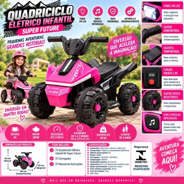 3655-1 Quadriciclo Elétrico Infantil 6V Super Future - Rosa