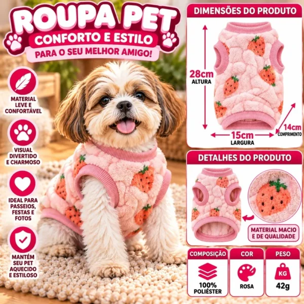 Roupa Vestir Cachorro Pelinho Gato para Pet Morango- Rosa